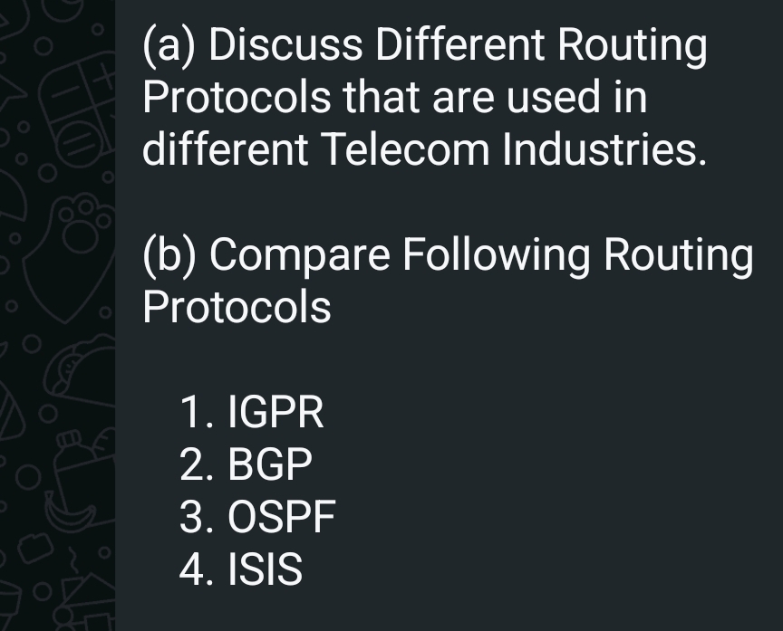 ( a ) Discuss Different Routing Protocols that