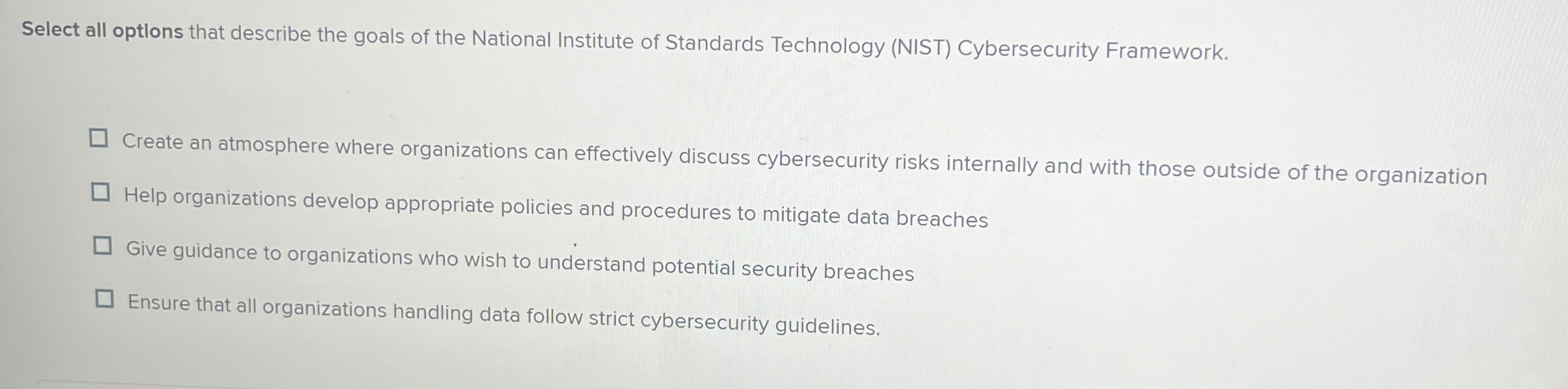 Select all optlons that describe the goals of the