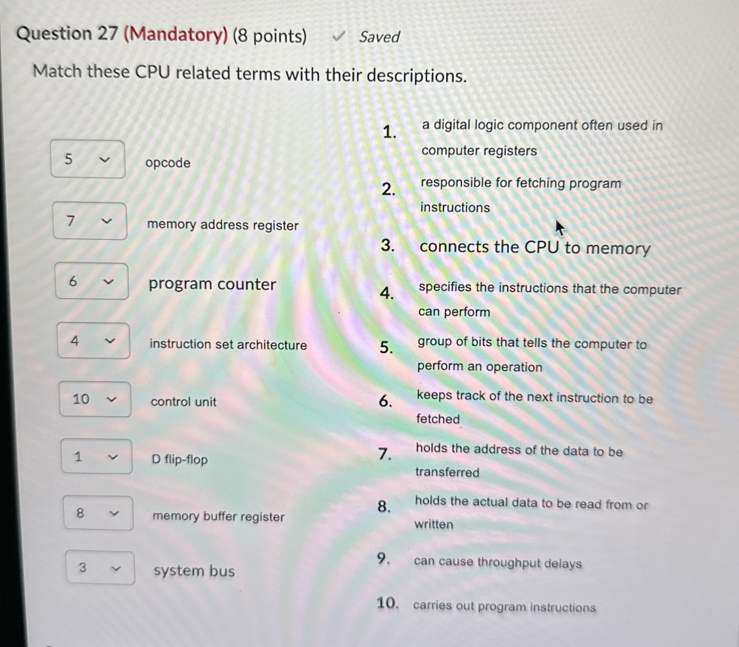 Question 2 7 ( Mandatory ) ( 8 points ) Match