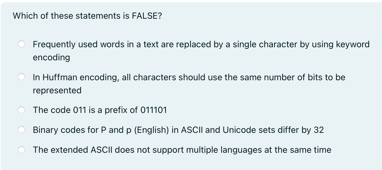 Which of these statements is FALSE? Frequently