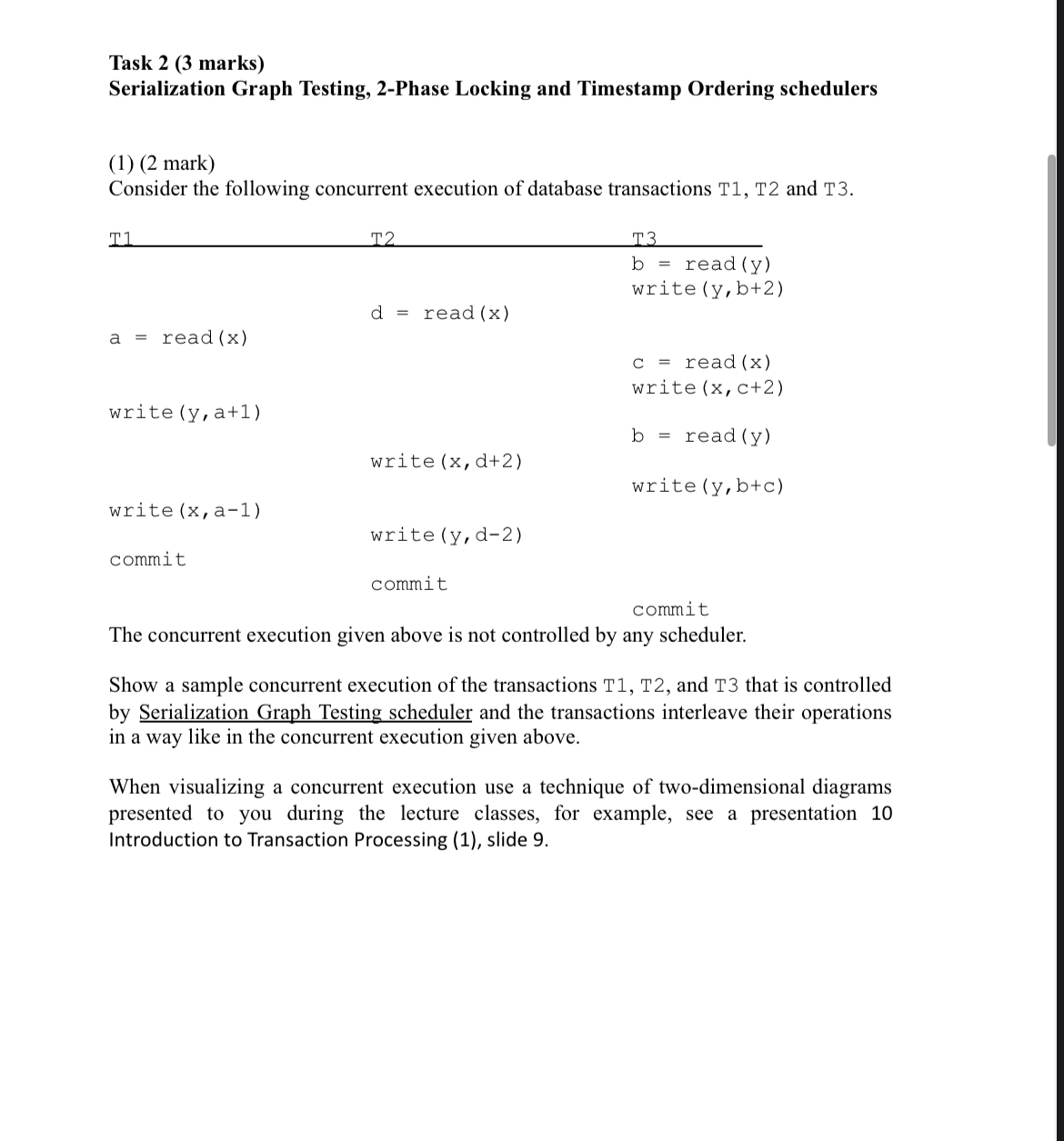 Task 2 ( 3 marks ) Serialization Graph Testing, 2