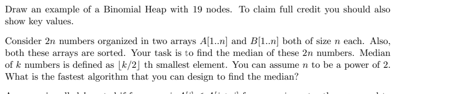 Draw an example of a Binomial Heap with 1 9