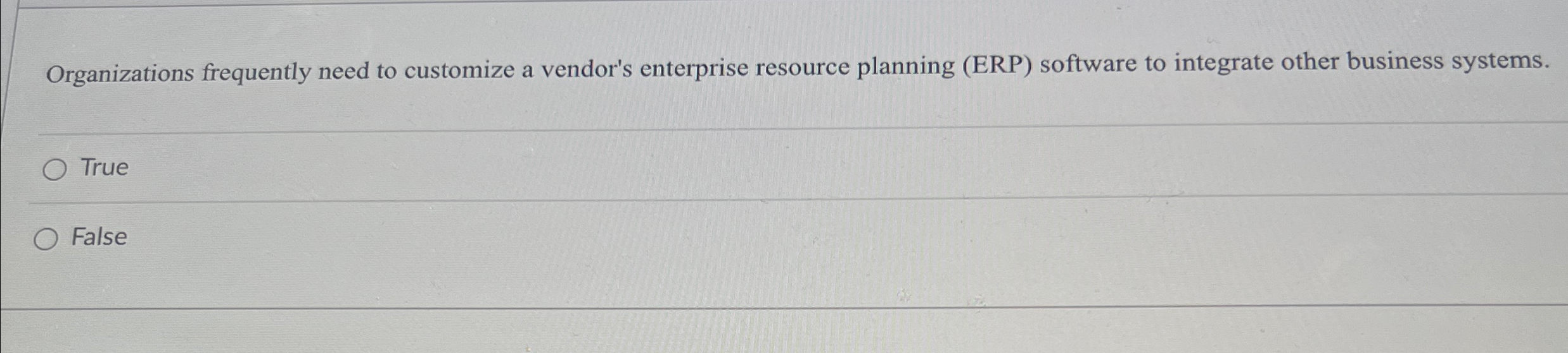 Organizations frequently need to customize a