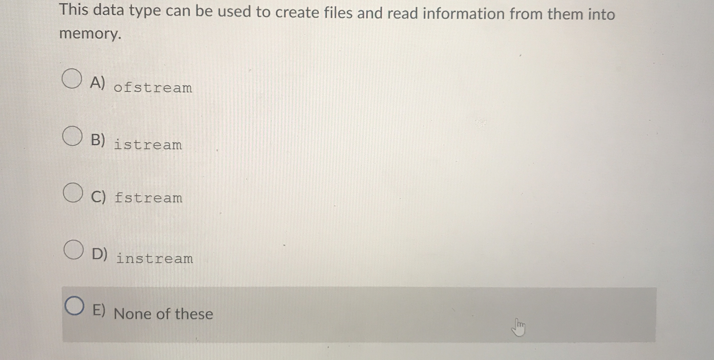 True / False: To write to a file, you use the