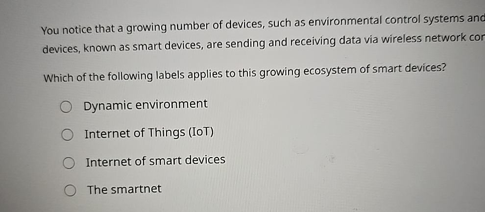 You notice that a growing number of devices, such