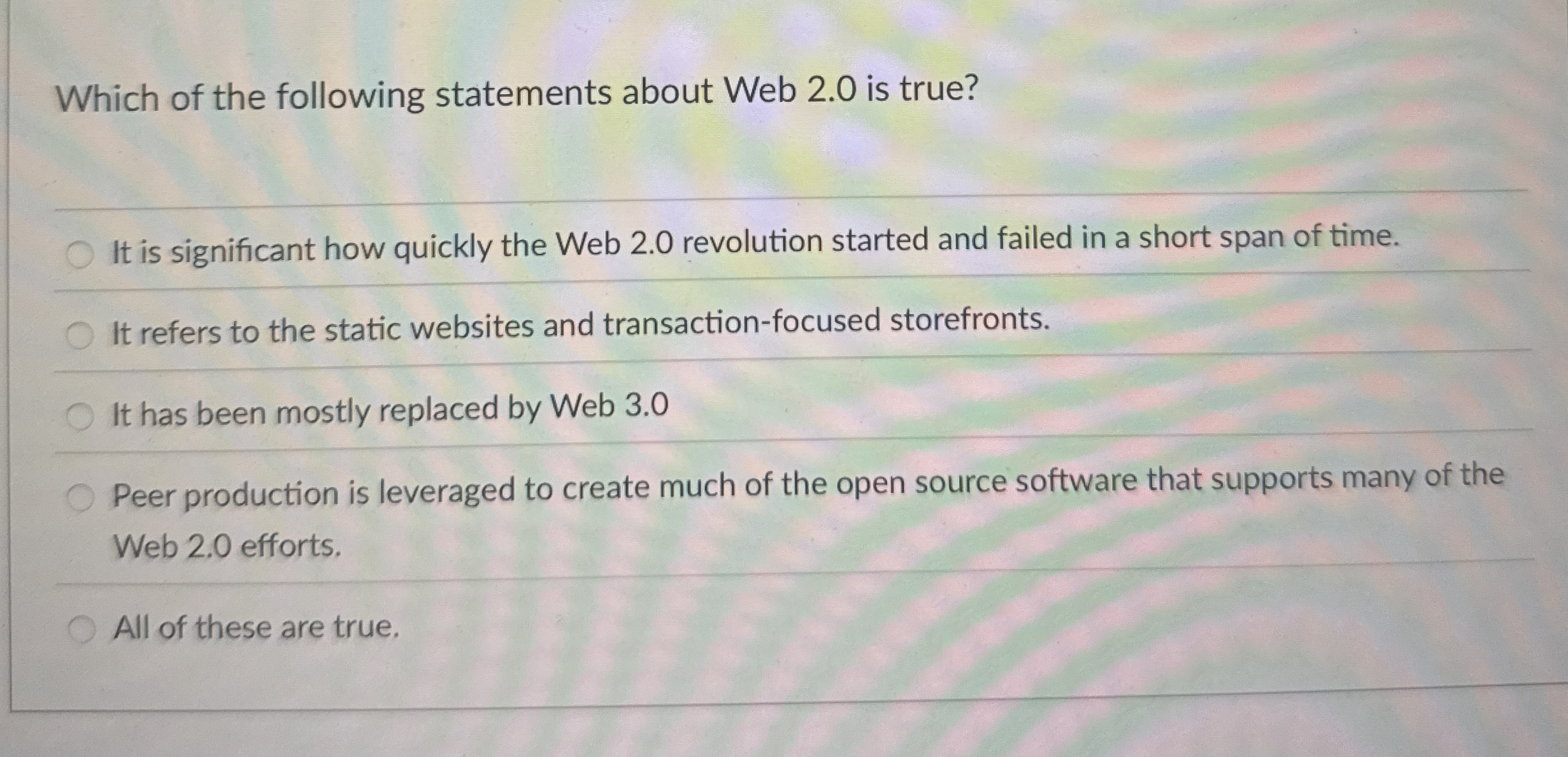 Which of the following statements about Web 2 . 0