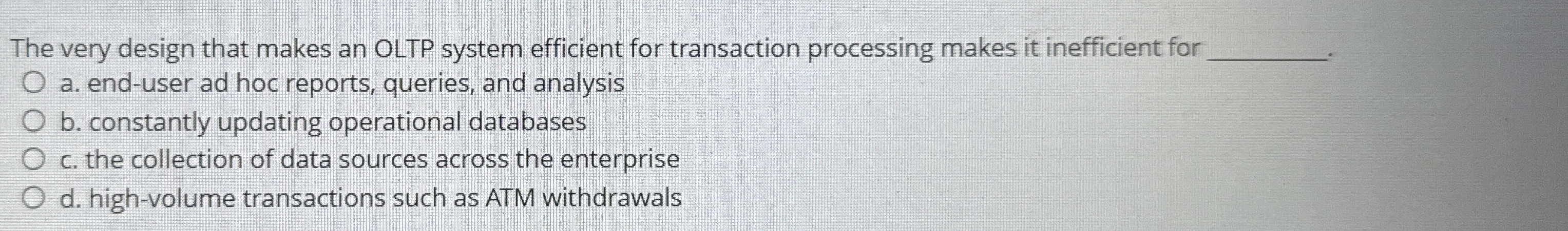 The very design that makes an OLTP system