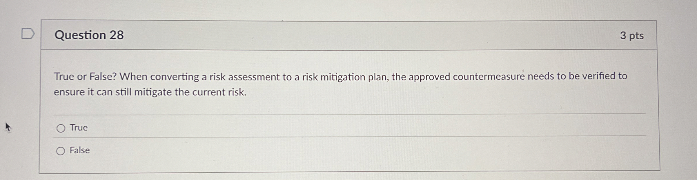 Question 2 8 True or False? When converting a