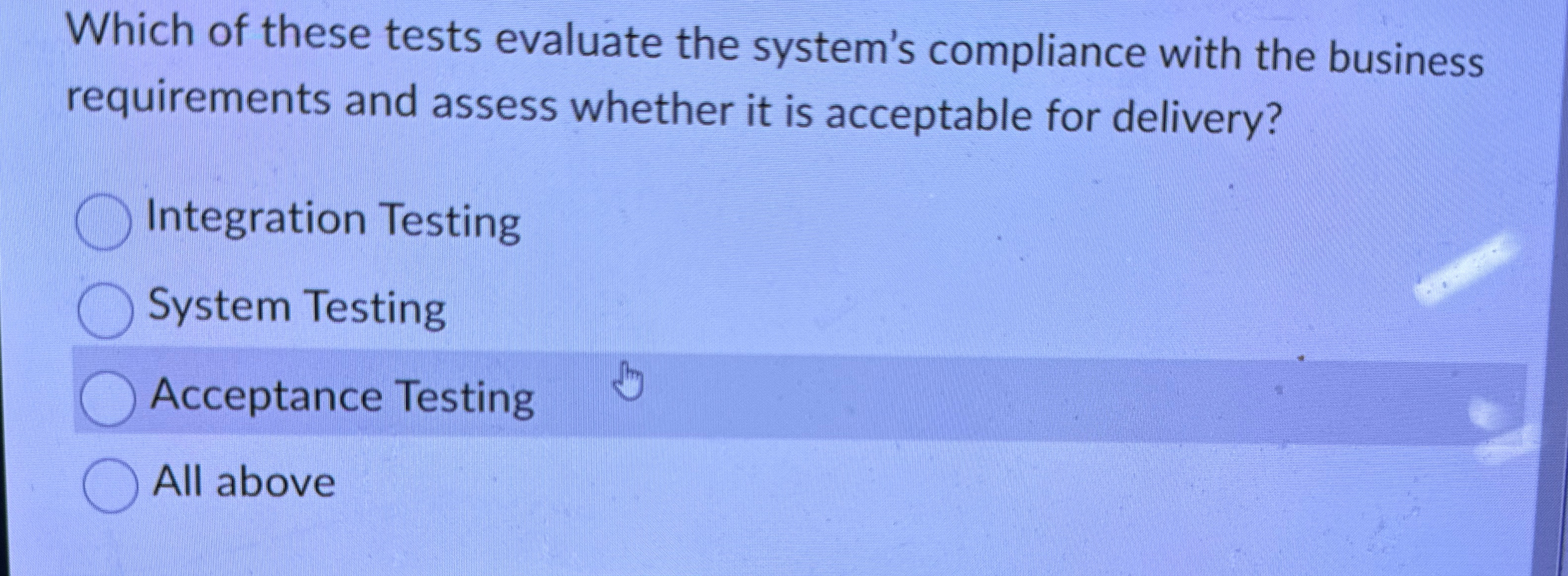 Which of these tests evaluate the system's