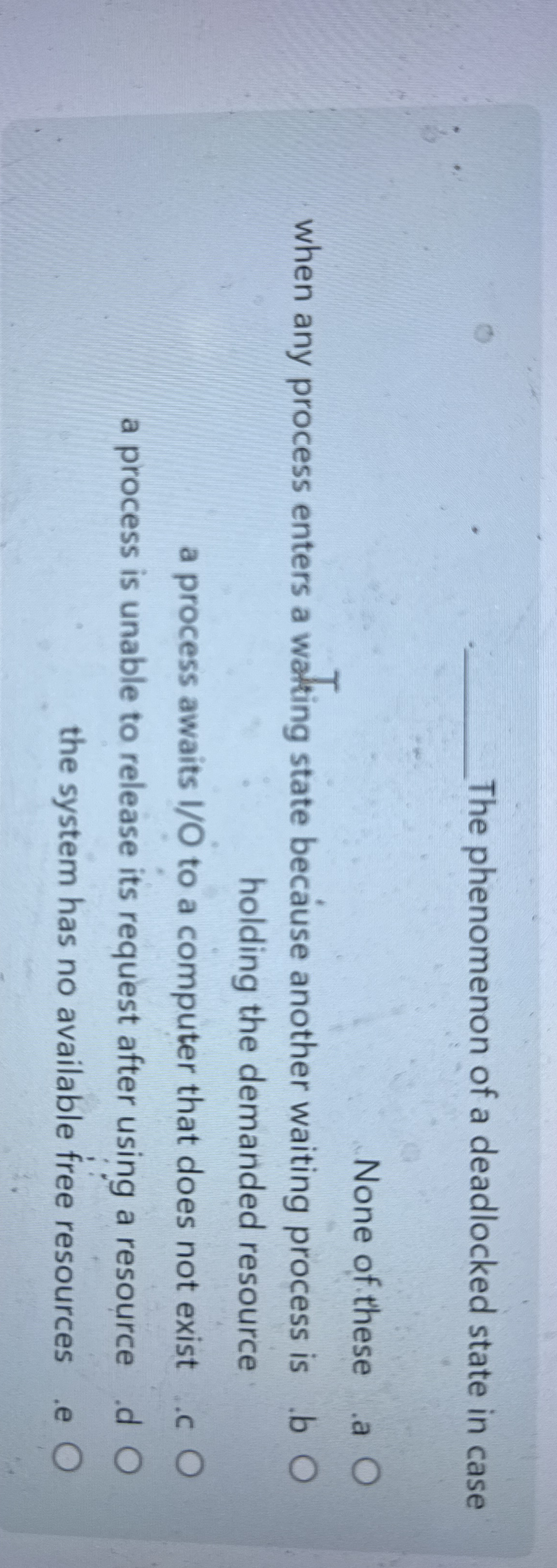 q , The phenomenon of a deadlocked state in case