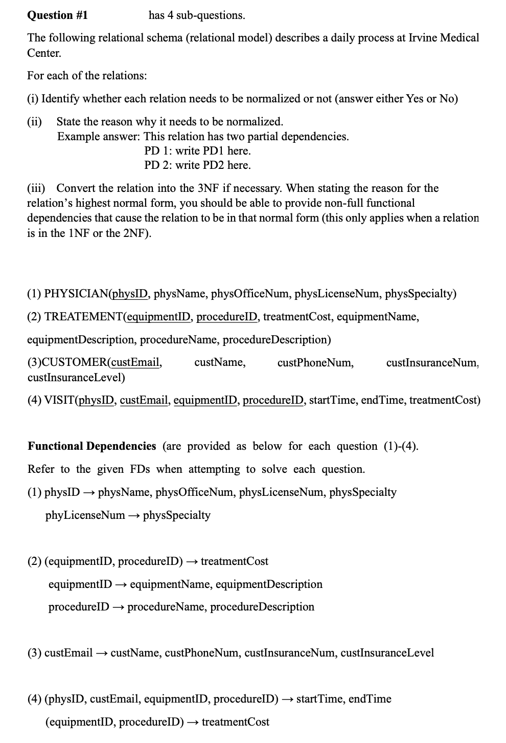 Question # 1 For each of the following tables and