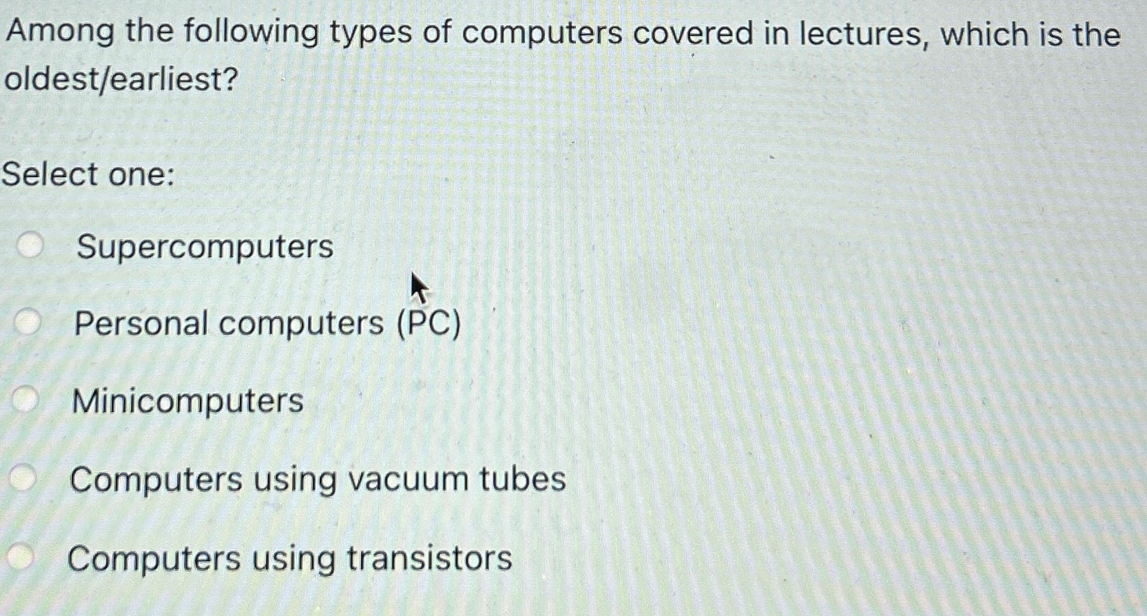Among the following types of computers covered in