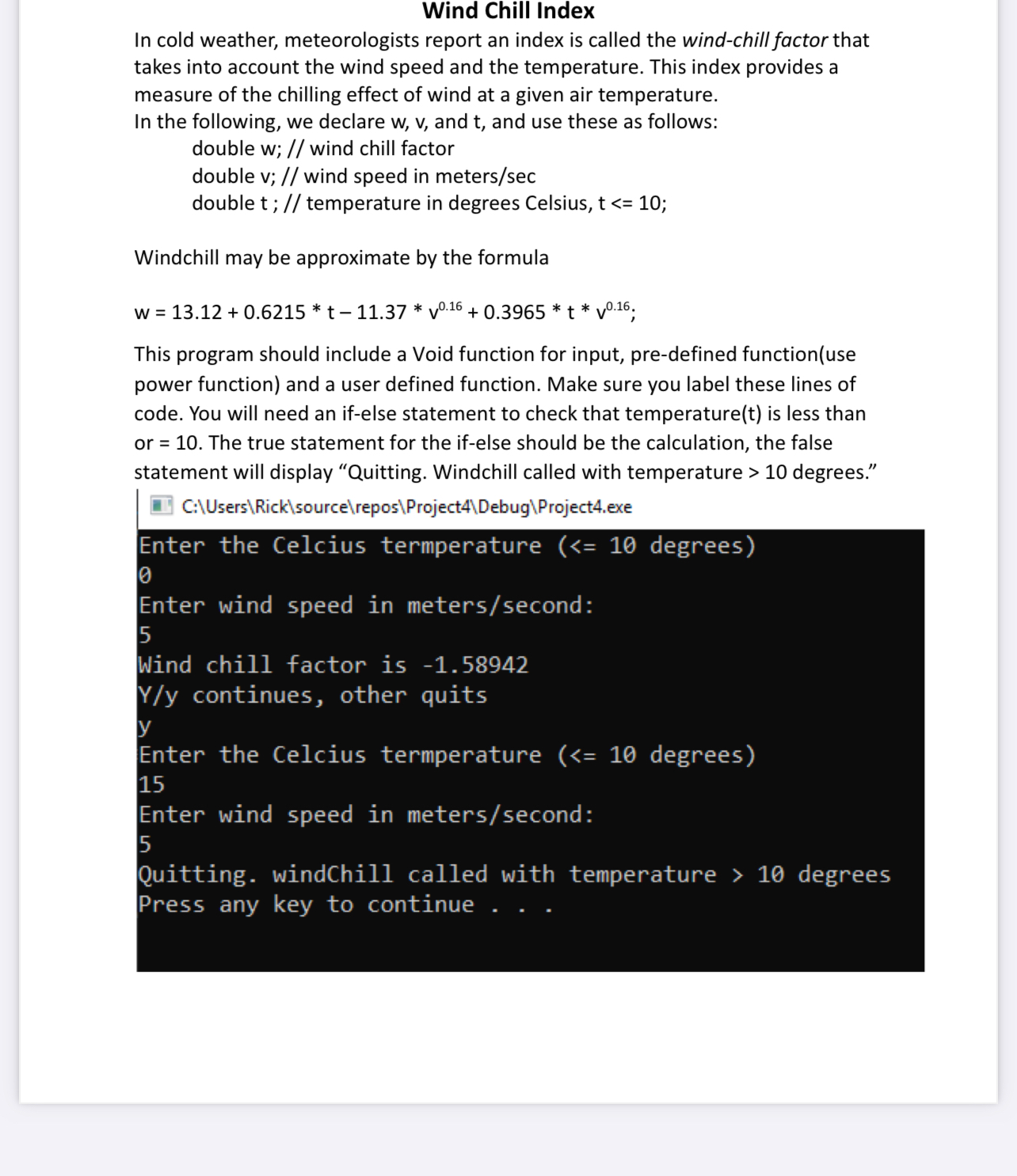Wind Chill Index In cold weather, meteorologists