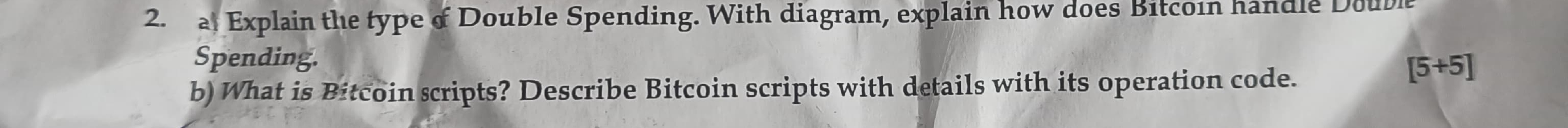 a ) Explain the type of Double Spending. With