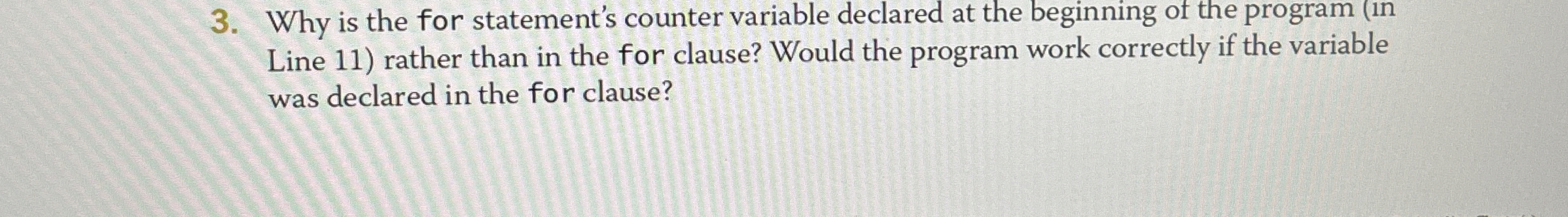 Why is the for statement's counter variable
