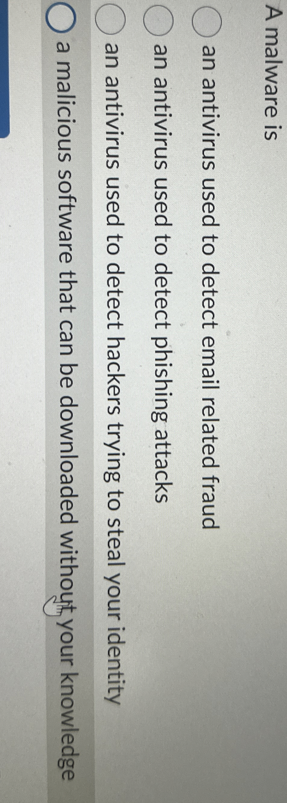 A malware is an antivirus used to detect email