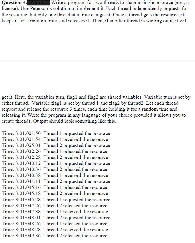 Question 4 . Write a program for two threads to