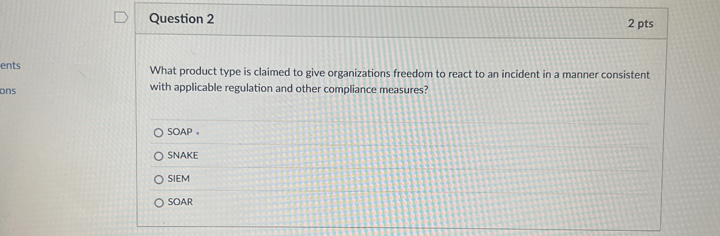 Question 2 2 pts What product type is claimed to