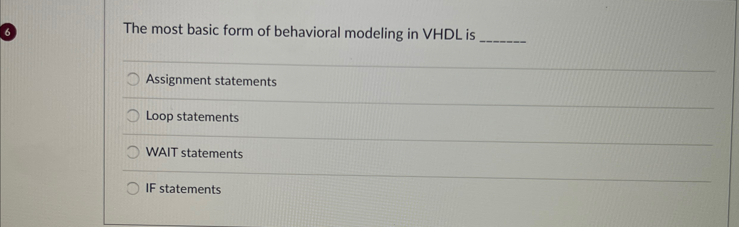 6 The most basic form of behavioral modeling in