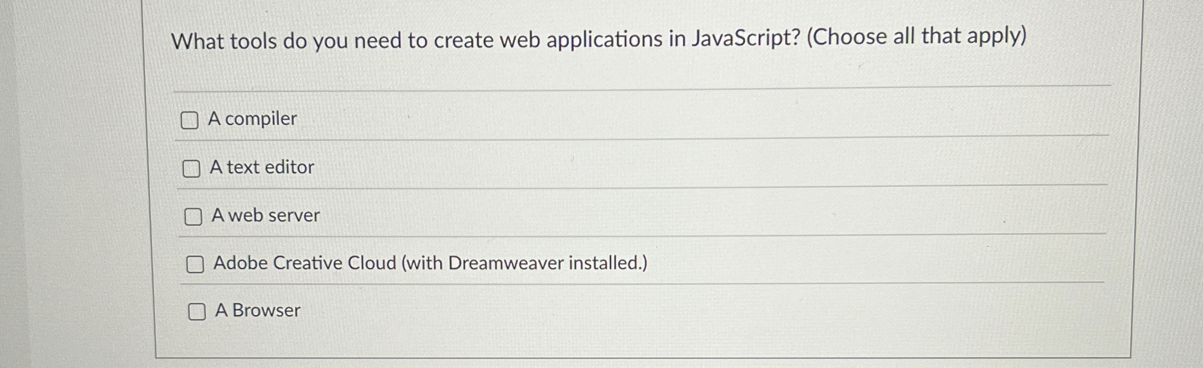 What tools do you need to create web applications