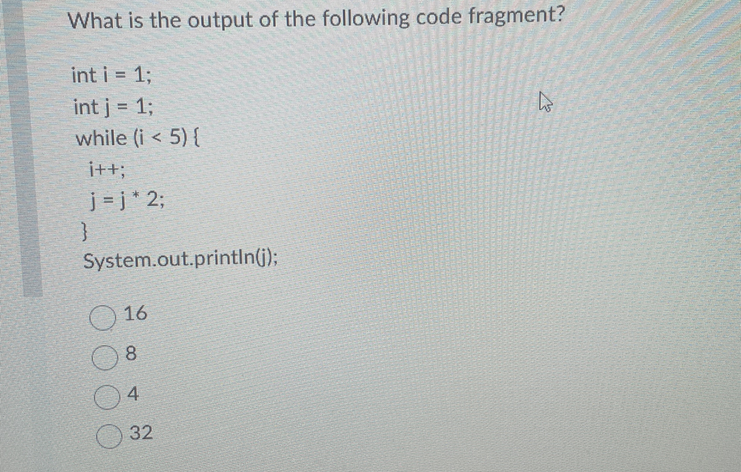 What is the output of the following code