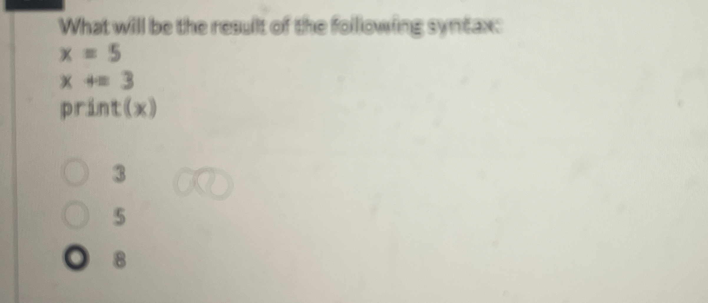 What will be the result of the foiliowing syntax: