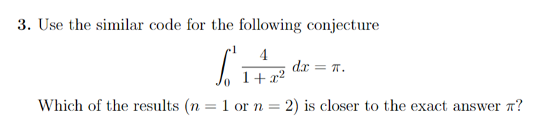 Use the similar code for the following conjecture