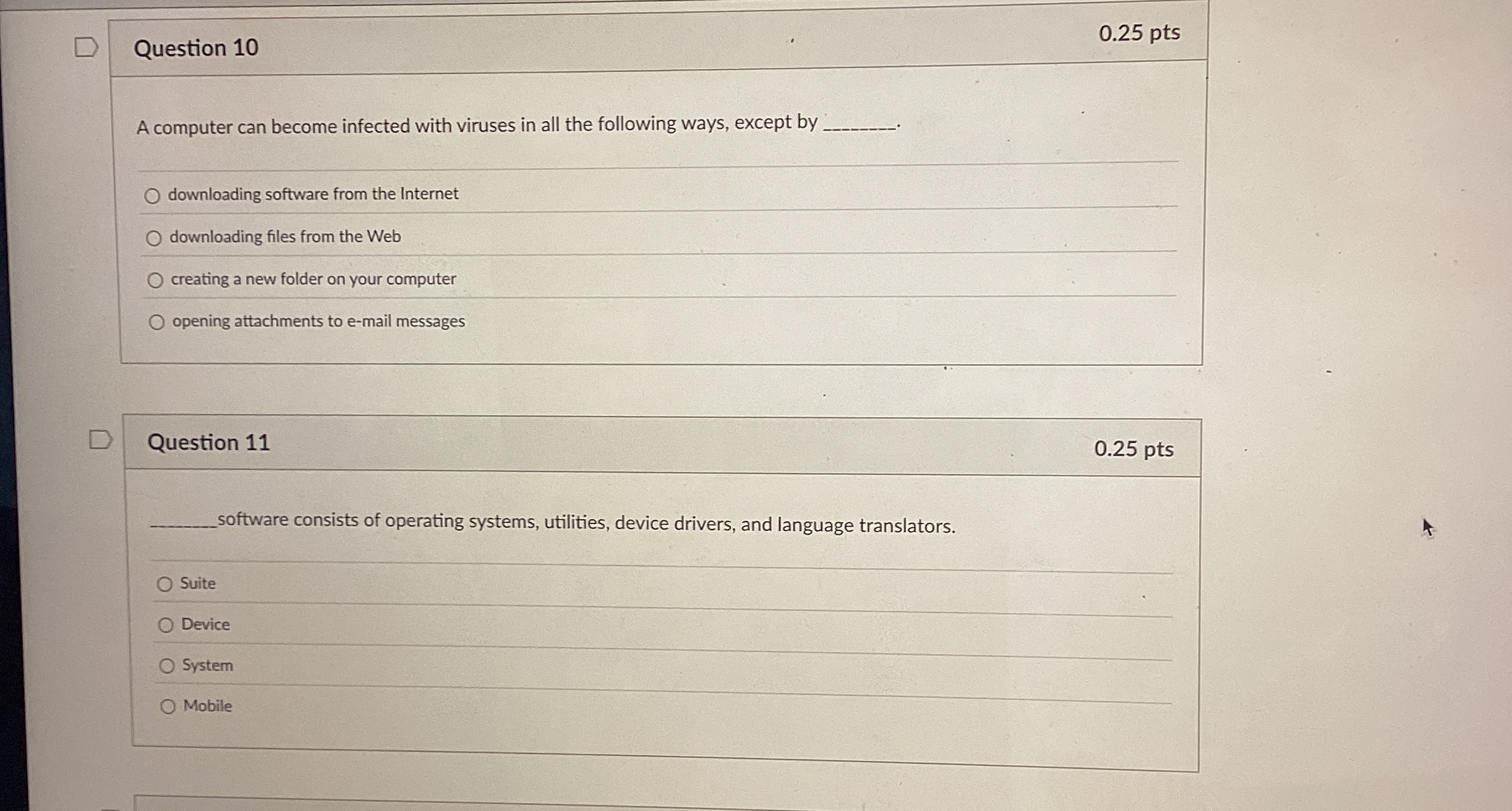 Question 1 0 A computer can become infected with