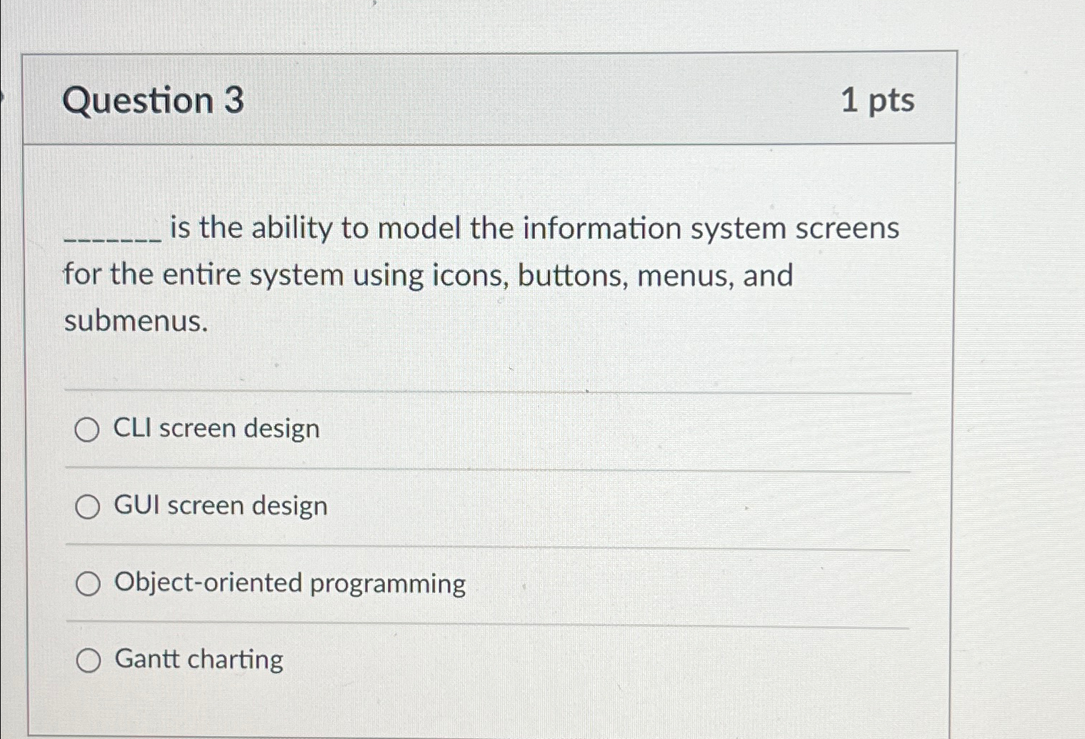 Question 3 1 p t s q , is the ability to model