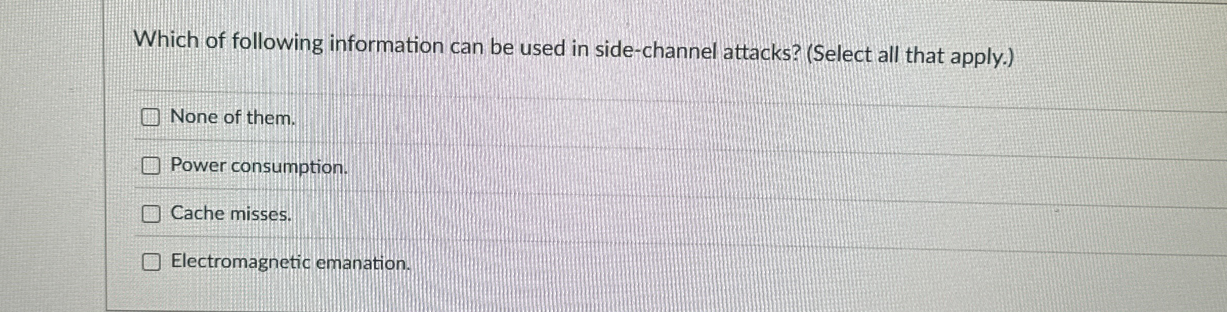 Which of following information can be used in