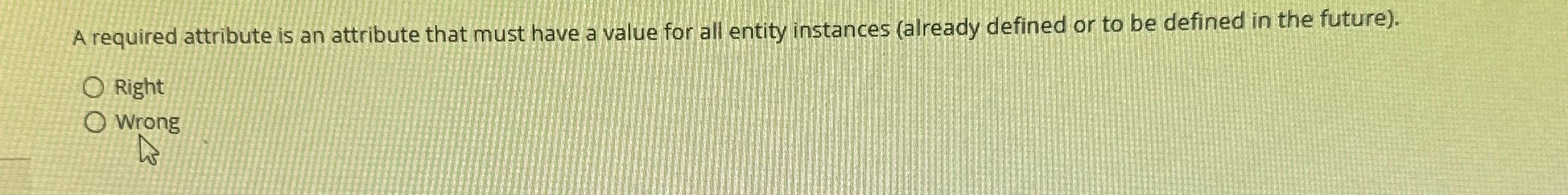 A required attribute is an attribute that must