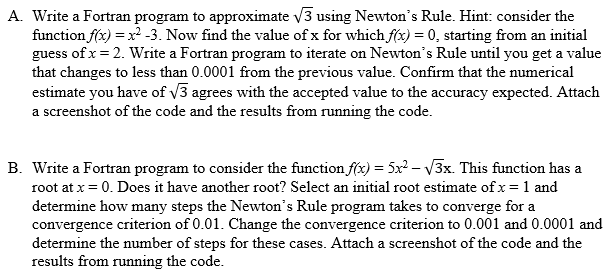B . Write a Fortran program to consider the