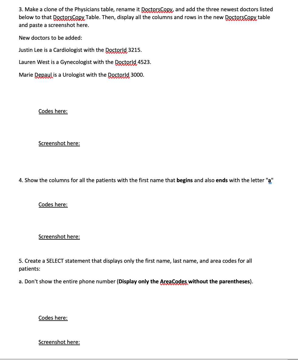 Make a clone of the Physicians table, rename it