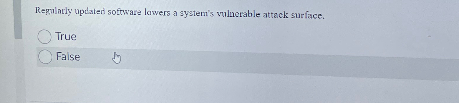 Regularly updated software lowers a system's