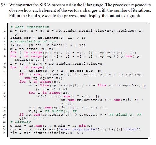 9 5 . We construct the SPCA process using the R