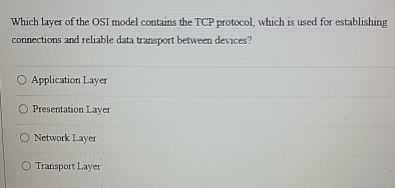 Which layer of the OSI model contains the TCP