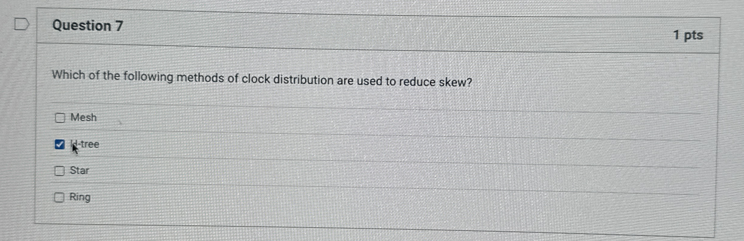 Question 7 1 pts Which of the following methods