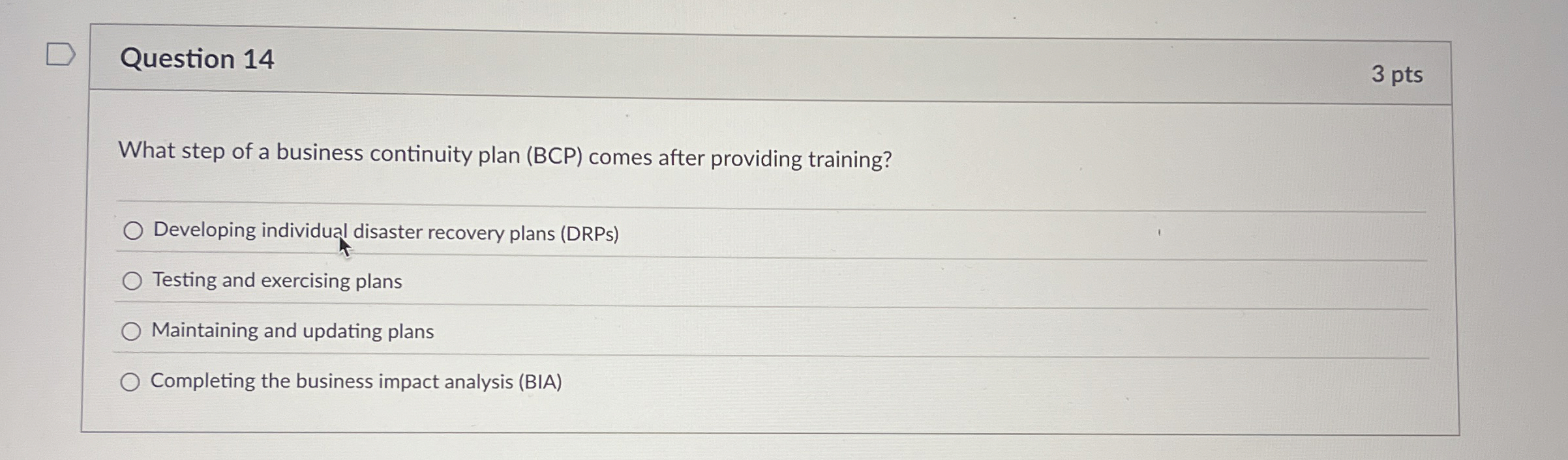Question 1 4 What step of a business continuity