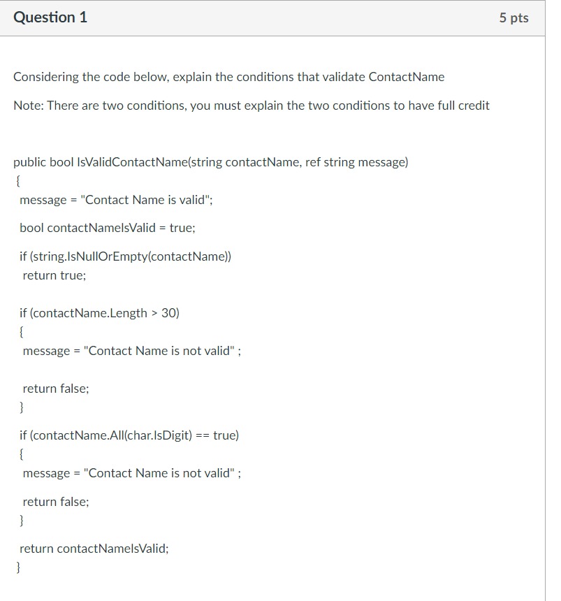 Question 1 Considering the code below, explain