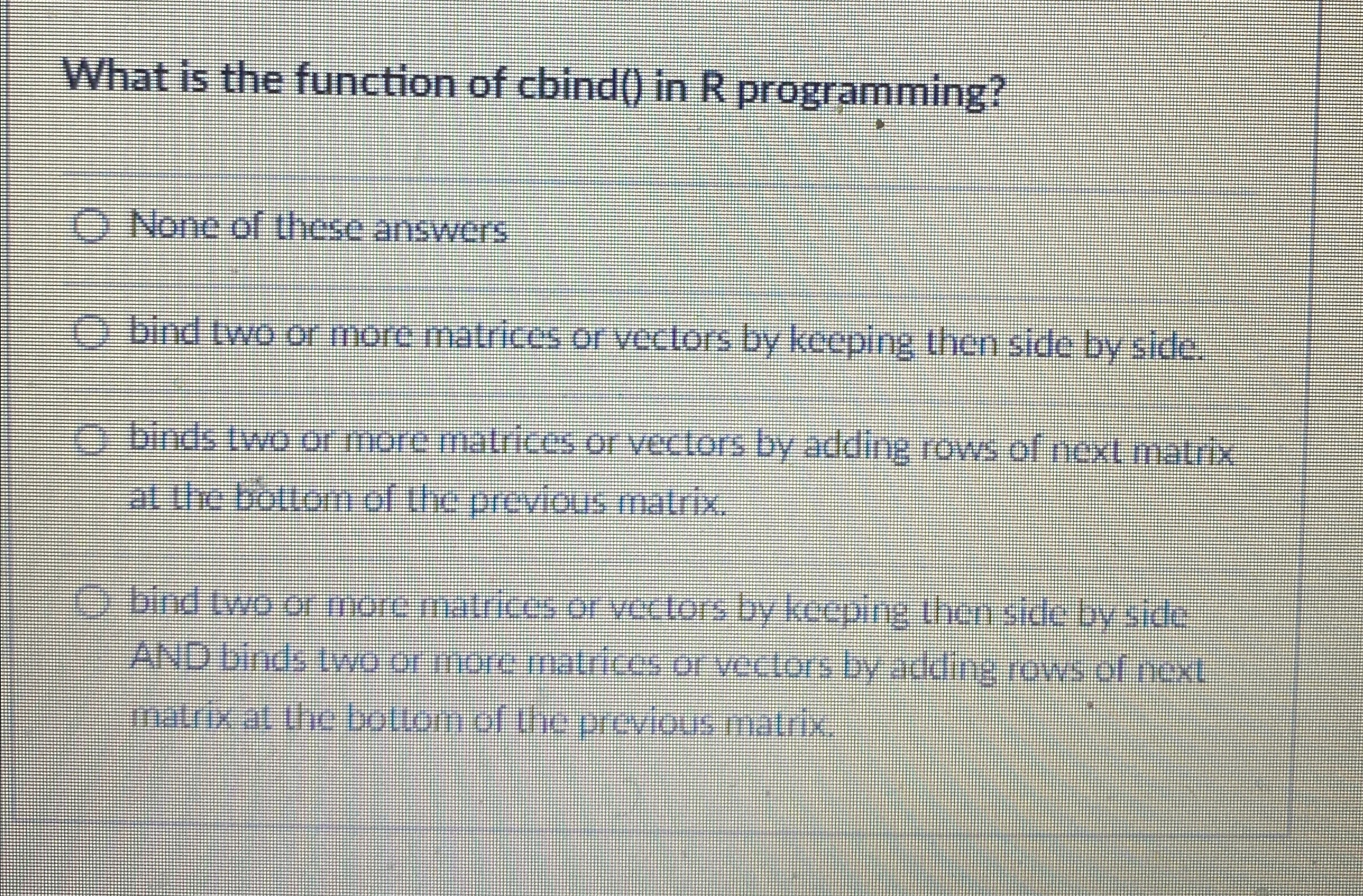 What is the function of cbind ( ) in R
