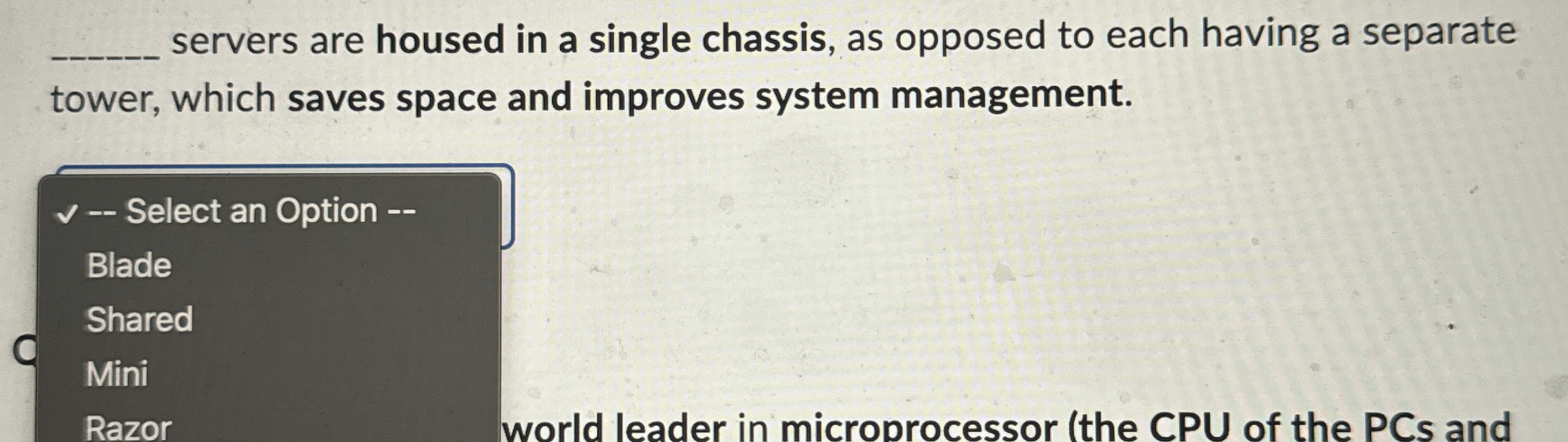 servers are housed in a single chassis, as