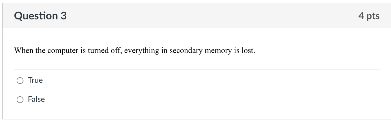 Question 3 When the computer is turned off,