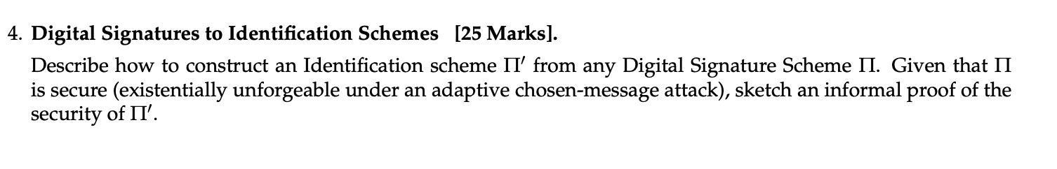 4 . Digital Signatures to Identification Schemes