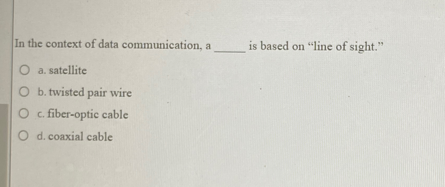 In the context of data communication, a is based