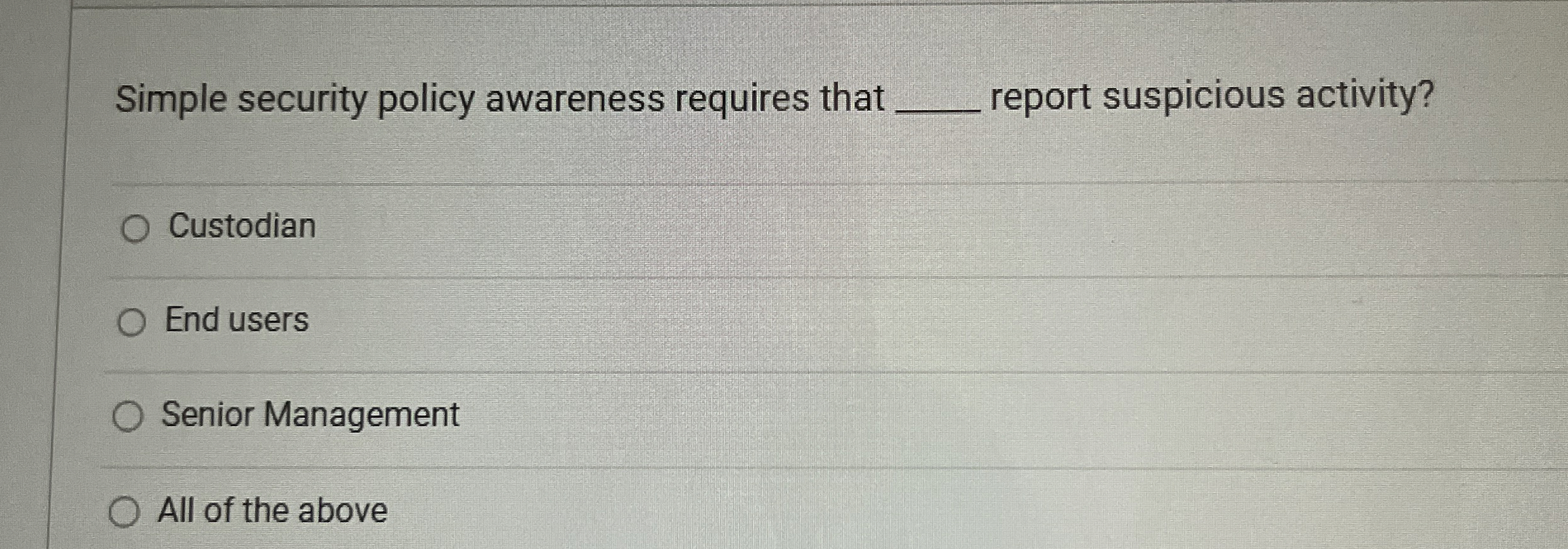 Simple security policy awareness requires that