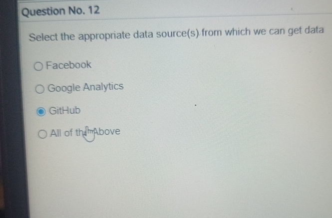 Question No . 1 2 Select the appropriate data