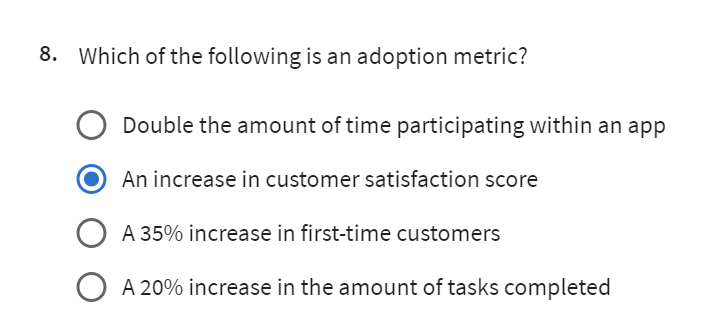 Which of the following is an adoption metric?
