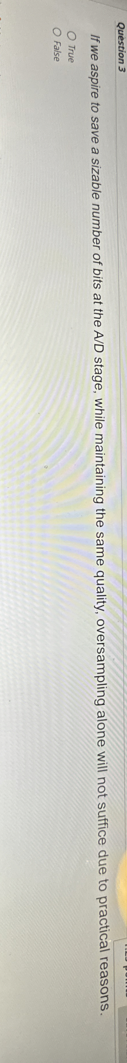 Question 3 If we aspire to save a sizable number