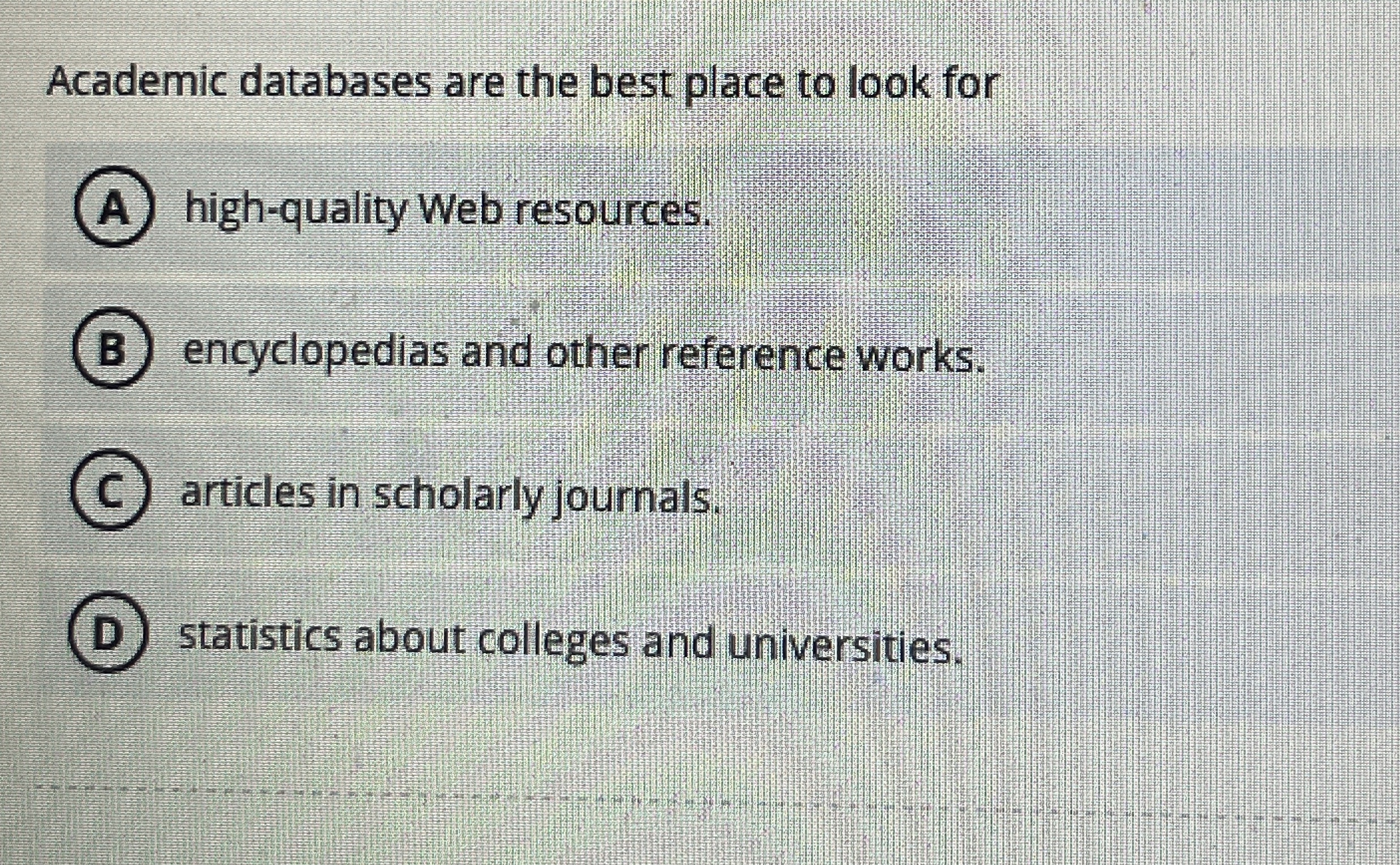 Academic databases are the best place to look for