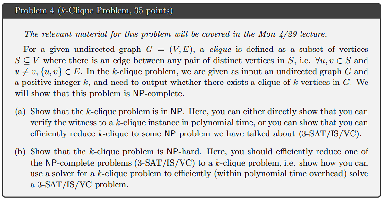 Problem 4 ( k - Clique Problem, 3 5 points ) The
